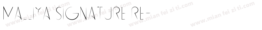 Malliya Signature Re字体转换